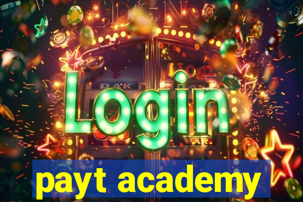 payt academy